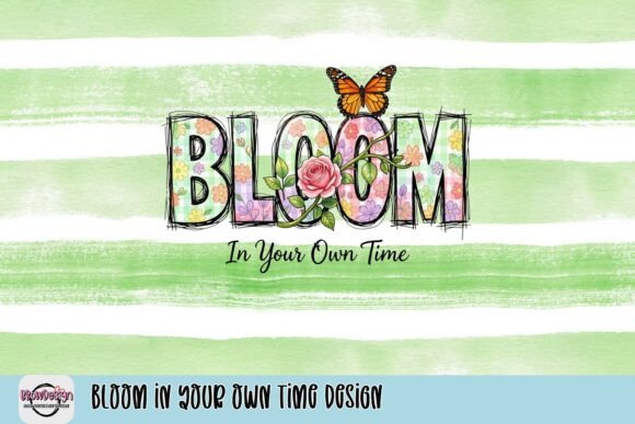 Bloom In Your Own Time: A Design for Growth & Creativity