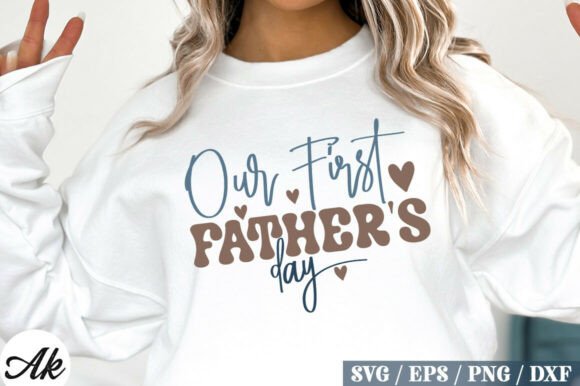 Crafting Lasting Memories with Our First Fathers Day SVG Design