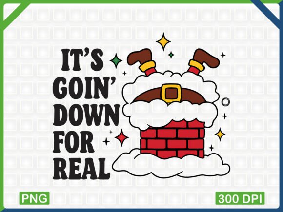 It’s Goin’ Down for Real PNG Design: Dynamic Visual Impact