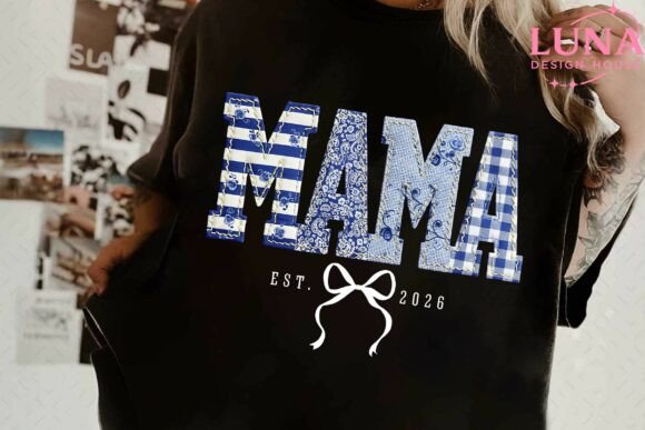 Mama Est 2026 Blue Patchwork: A Designer's Asset