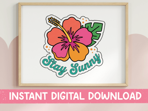 Stay Sunny Hibiscus Sticker Design: A Tropical Visual Asset